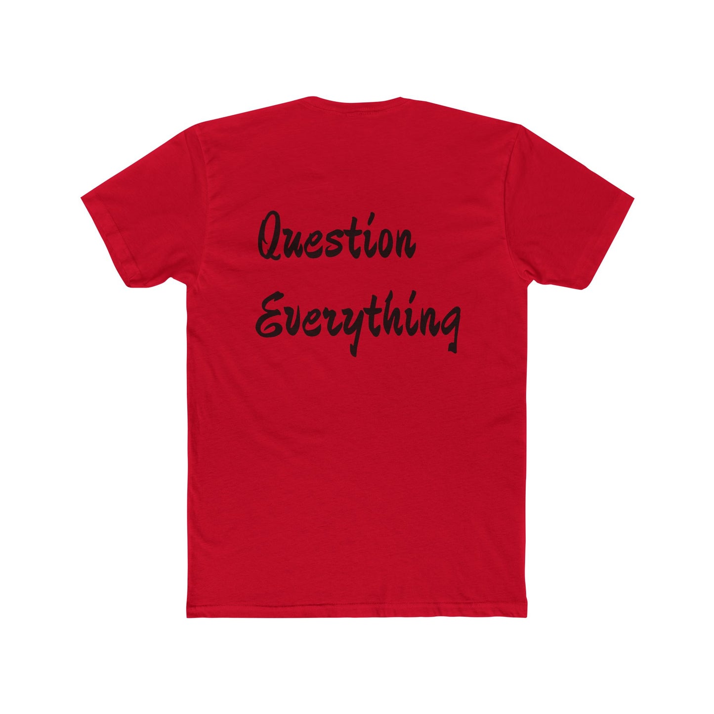 Question Everything Graphic Tee